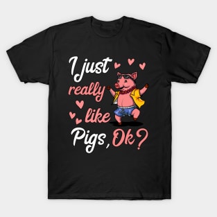 I Just Really Like Pigs Funny Farm Pork Party T-Shirt